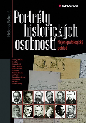 Baková Helena - Portréty historických osobností. Nejen grafologický pohled.